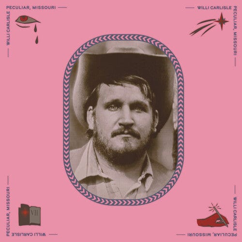 Willi Carlisle - Peculiar, Missouri LP NEW