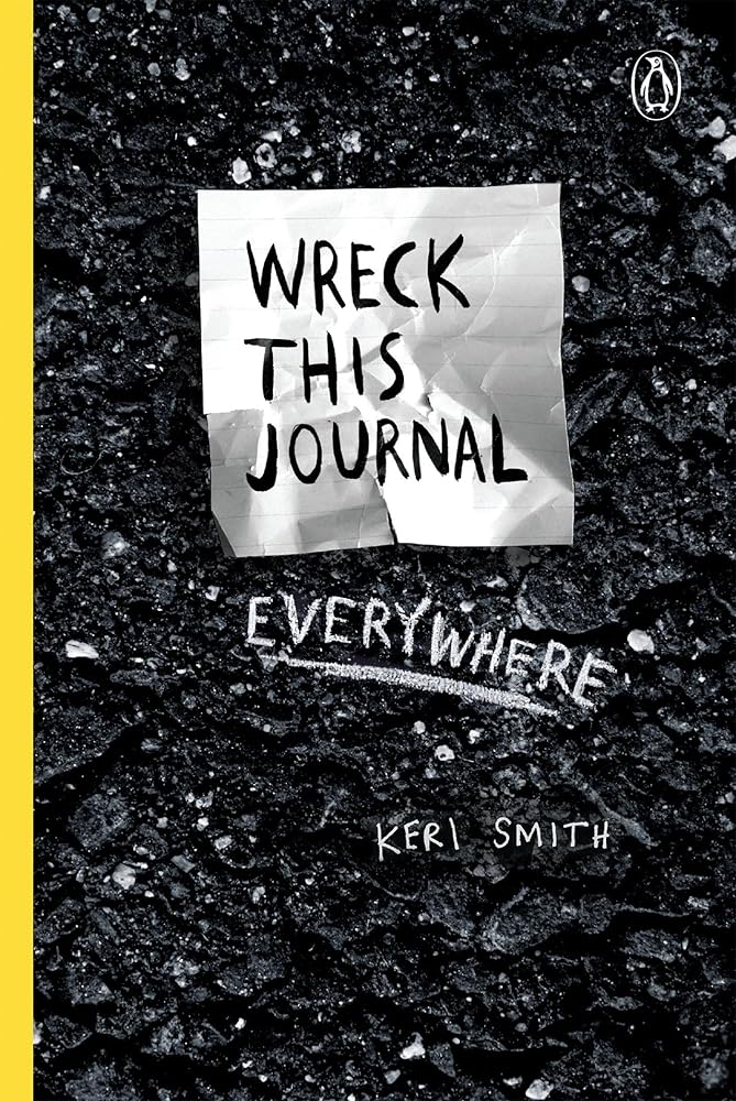 Wreck This Journal Everywhere by Keri Smith